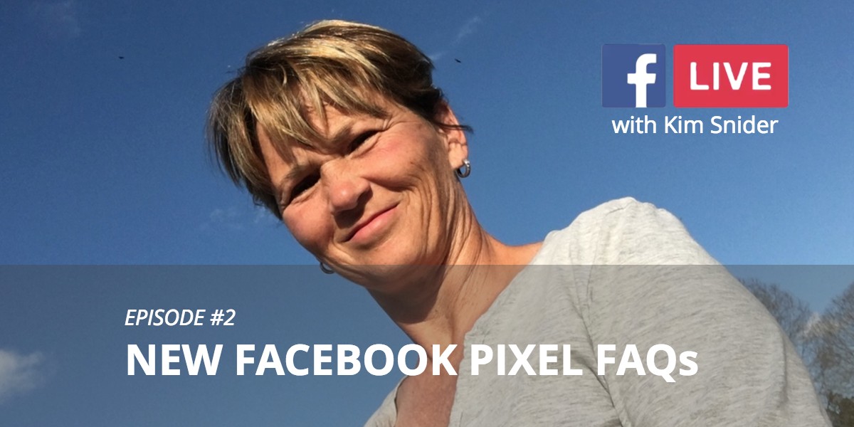 New Facebook Pixel FAQs